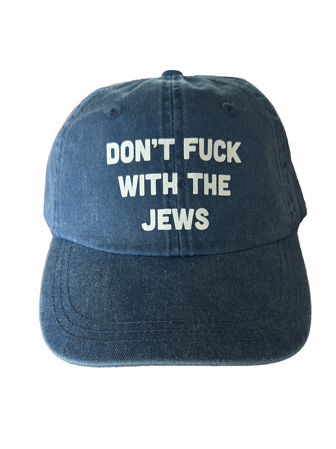 Don't Fuck With The Jews - Hat